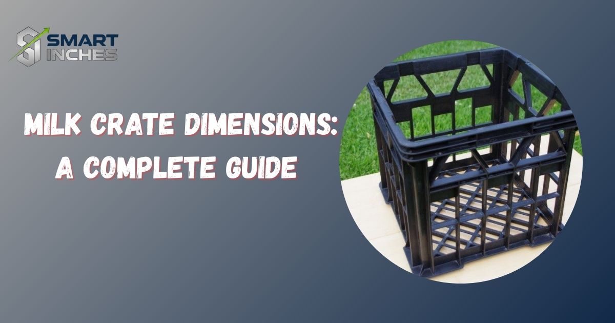 Milk Crate Dimensions