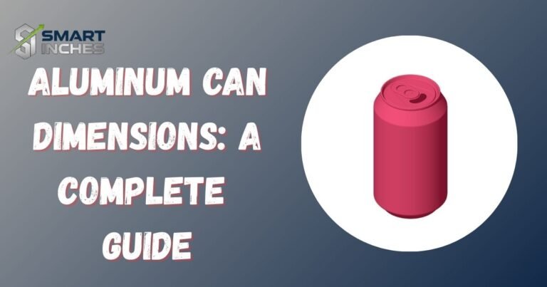 Aluminum Can Dimensions