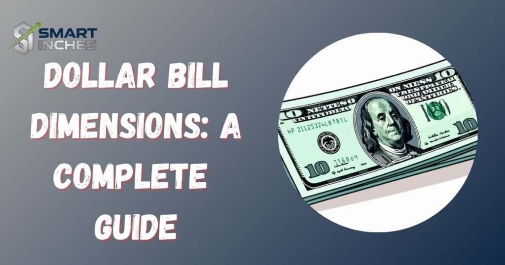 Dollar Bill Dimensions