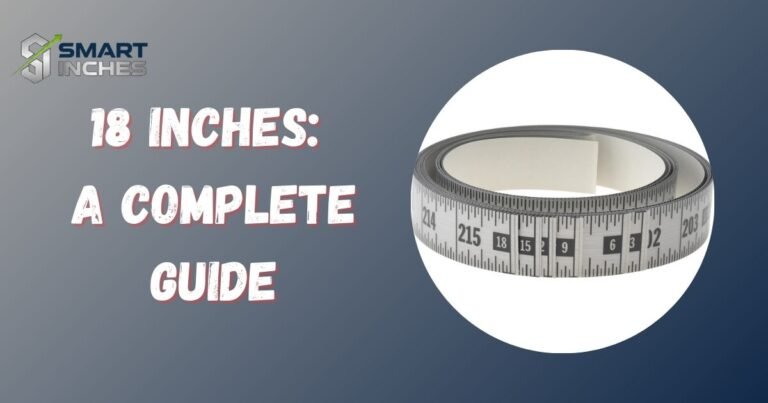 18 Inches