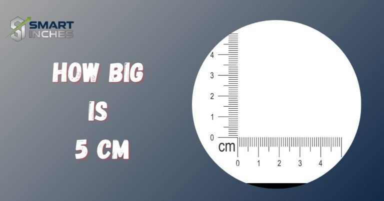 How Big Is 5 Cm