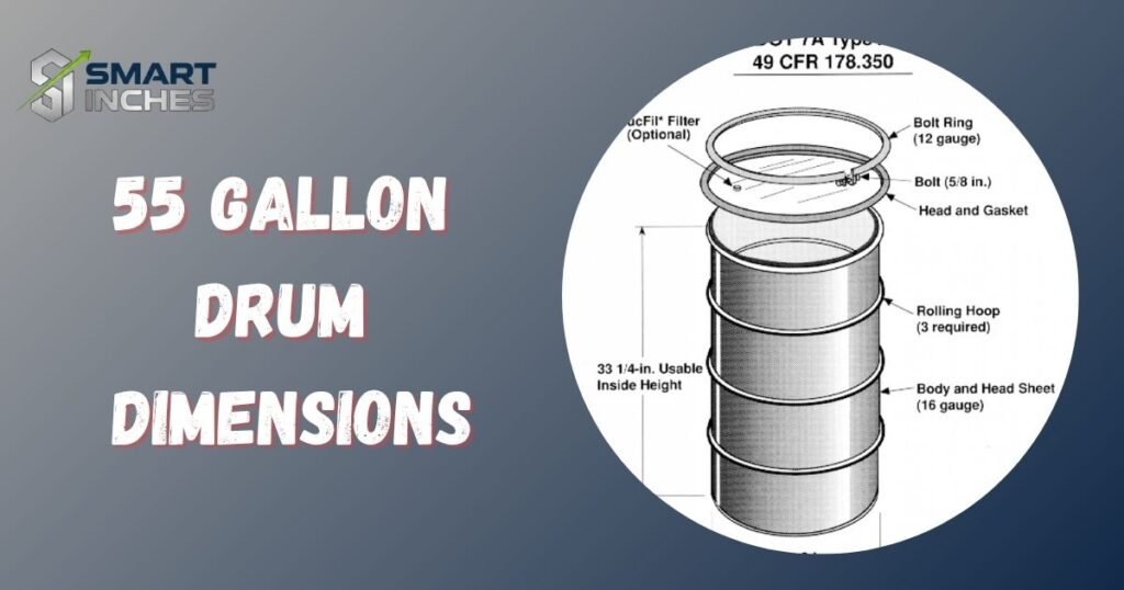55 Gallon Drum Dimensions